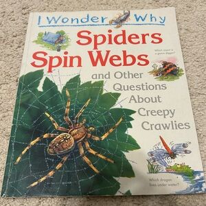 3/$10 I Wonder Why Spiders Spin Webs & Other Questions Children’s Book Ages 5-8